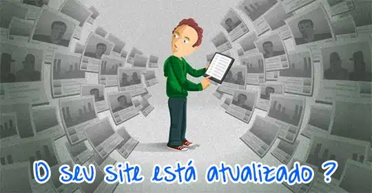 Motivos e Dicas para manter o seu site Atualizado 1 Site atualizado